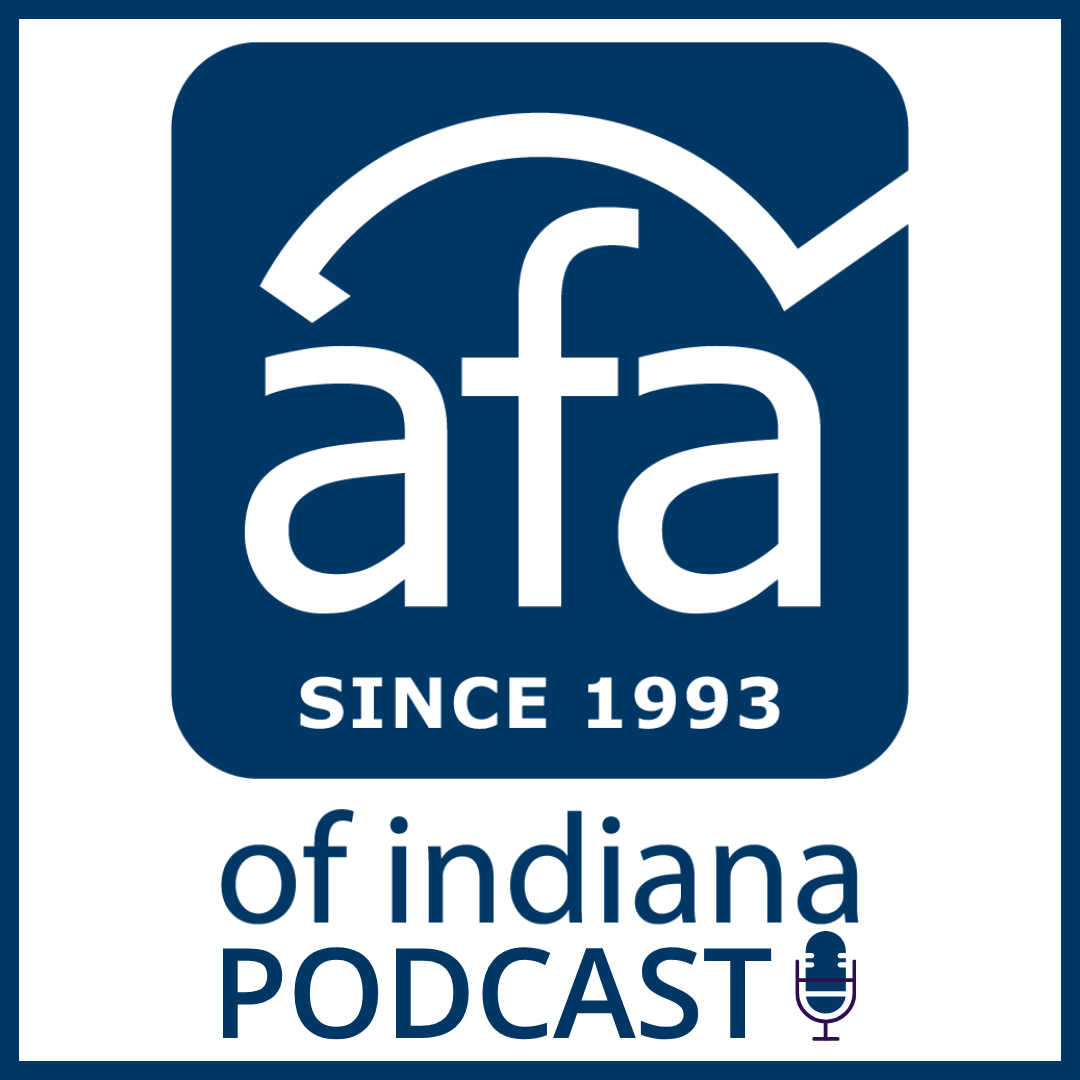 AFA of Indiana Podcast